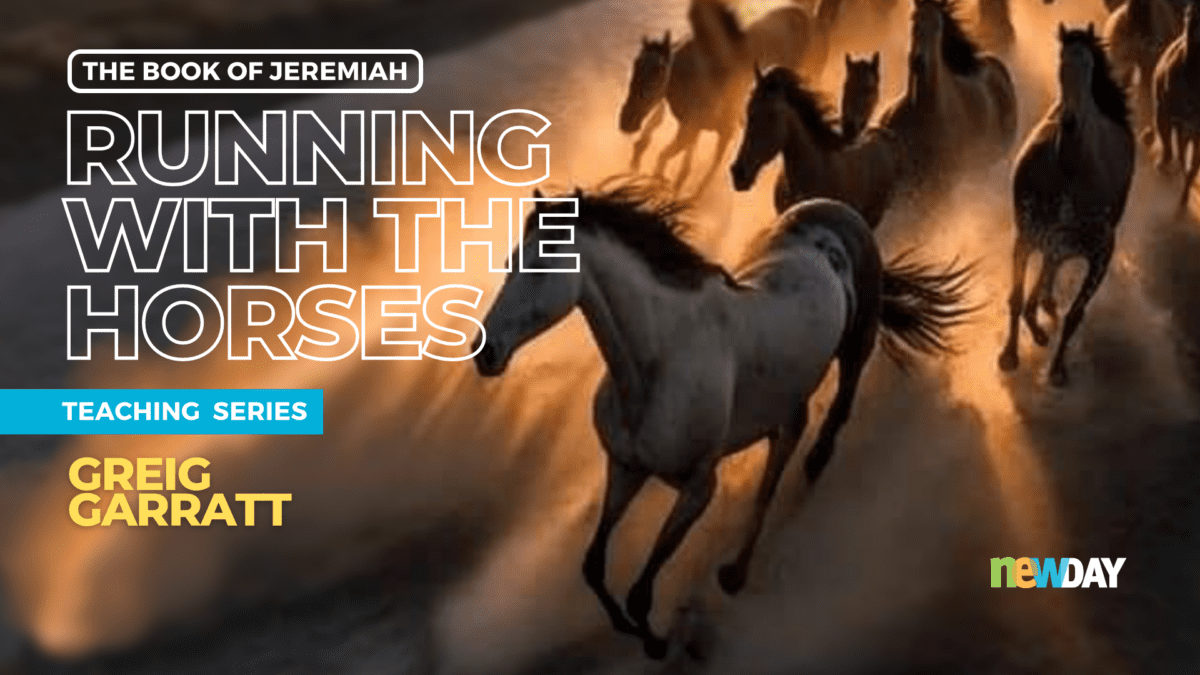 Running with the Horses from Jeremiah