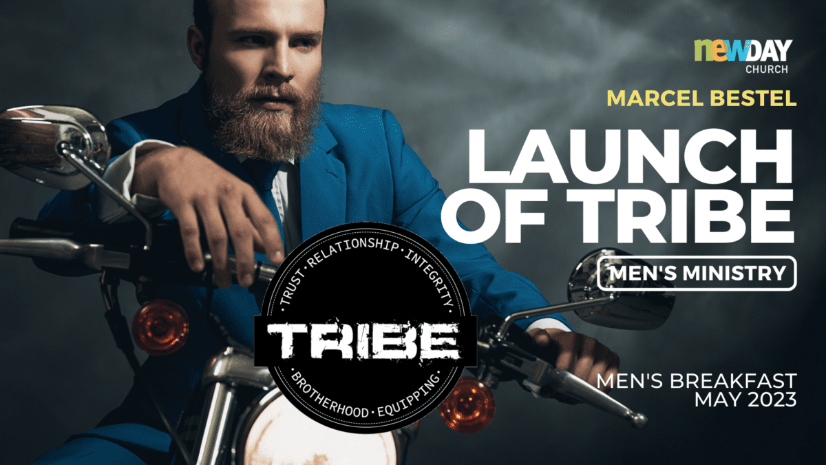 Launch of TRIBE | Men's Ministry