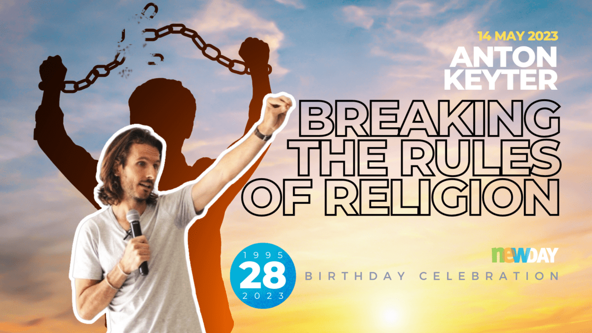 Breaking the rules of Religion - Anton Keyter