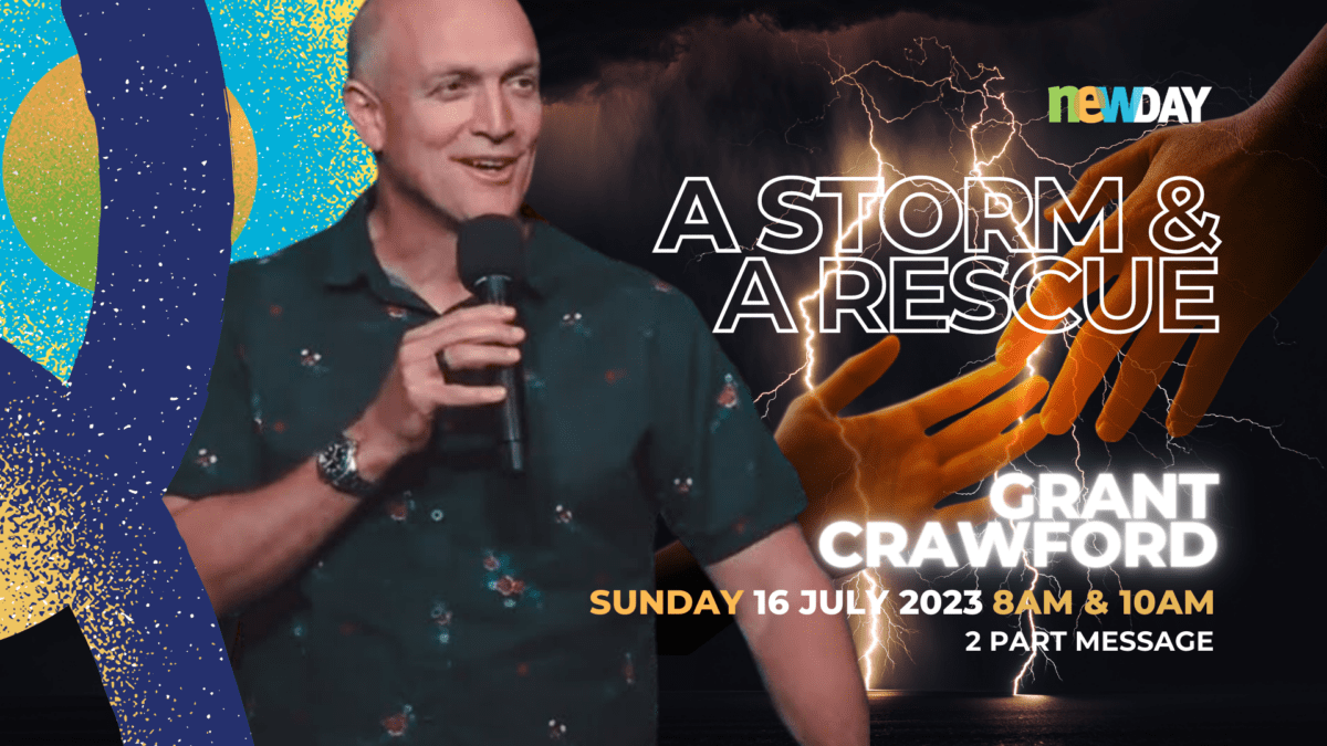A storm and A Rescue - Grant Crawford July 2023