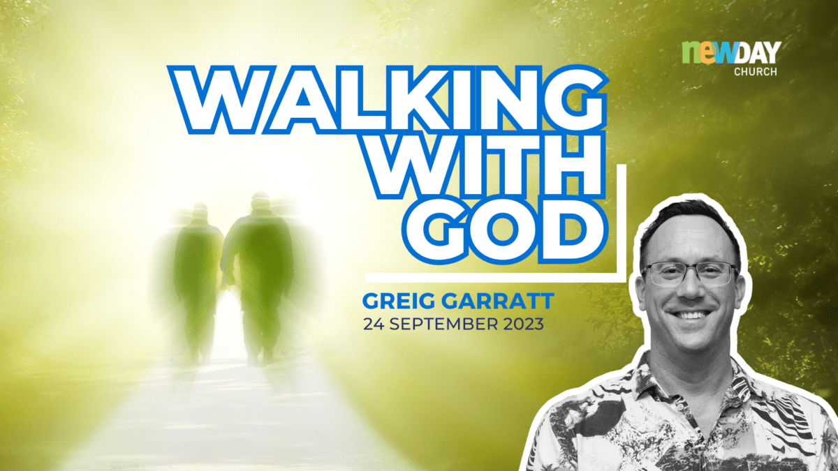 Walking with God - Greig Garratt