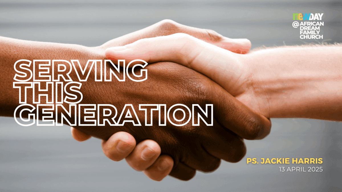 Serving this Generation - Pastor Jackie Harris